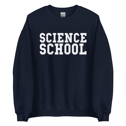 Science School - Unisex Sweatshirt